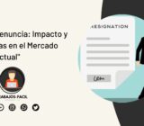 La Gran Renuncia: Impacto y Estrategias en el Mercado Laboral Actual»