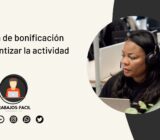 Programa de bonificación para garantizar la actividad