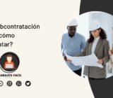 Que es Subcontratación parcial | ¿cómo subcontratar?