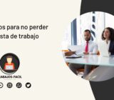 10 consejos para no perder tu entrevista de trabajo